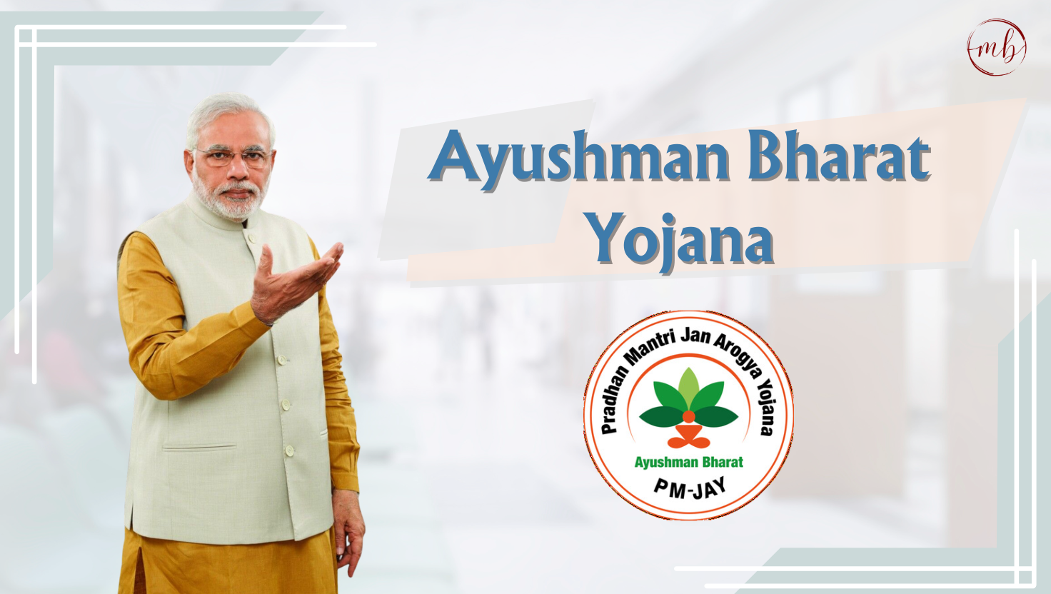 Ayushman bharat yojana